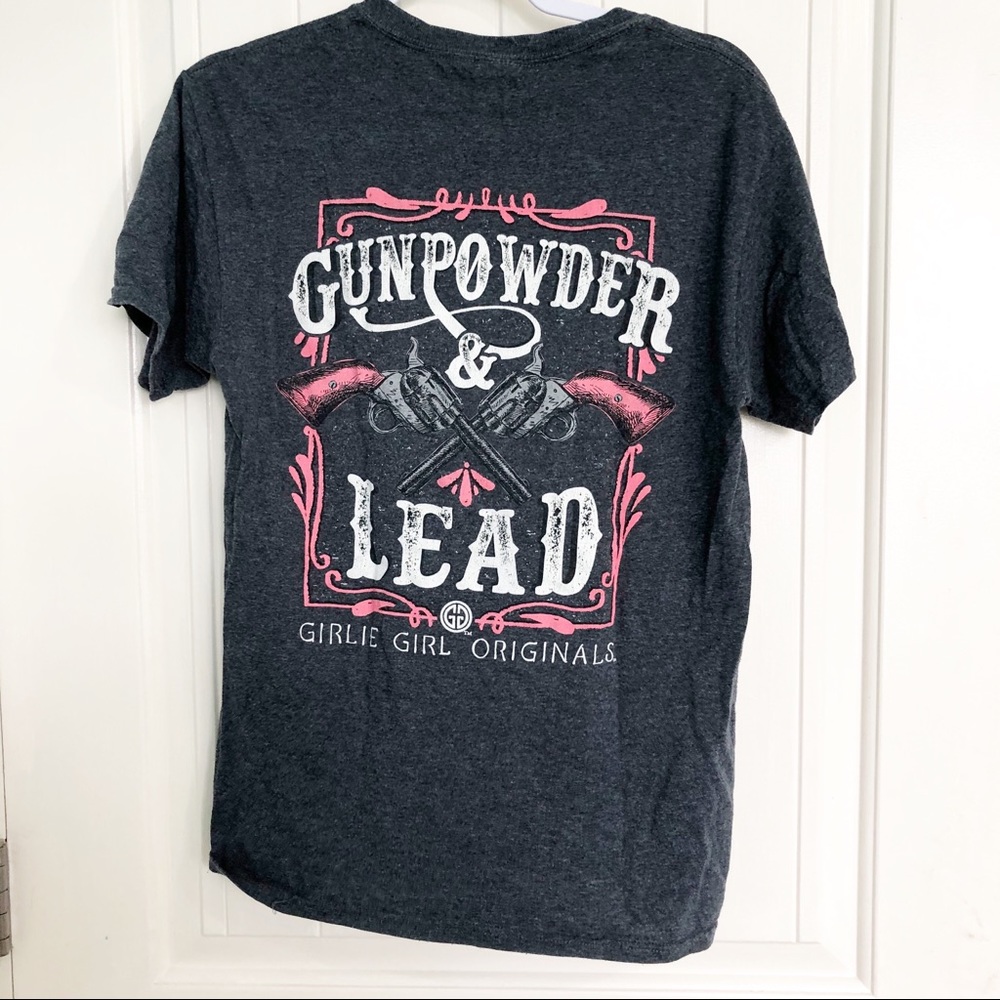 Girlie Girl Originals Gun powder and lead tee